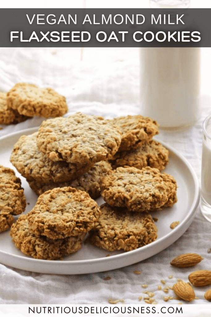Vegan Almond Milk Flaxseed Oat Cookies pin