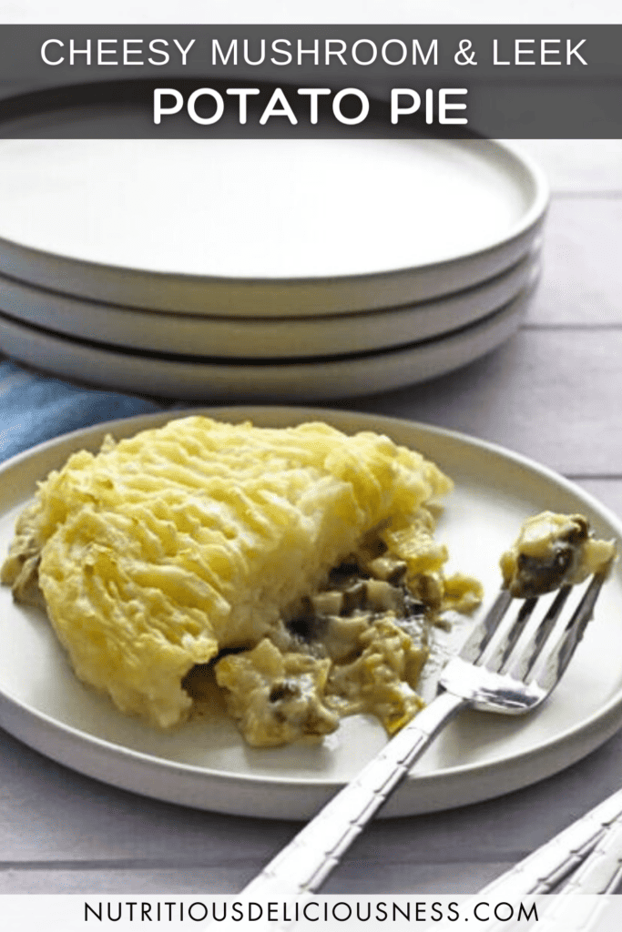 Cheesy Mushroom and Leek Potato Pie pin